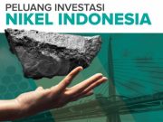 INPI Langkah Maju Indonesia Potensial Jadi Negara Adidaya Energi Nikel